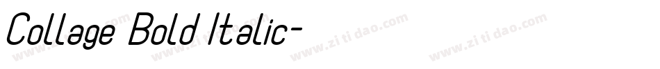 Collage Bold Italic字体转换